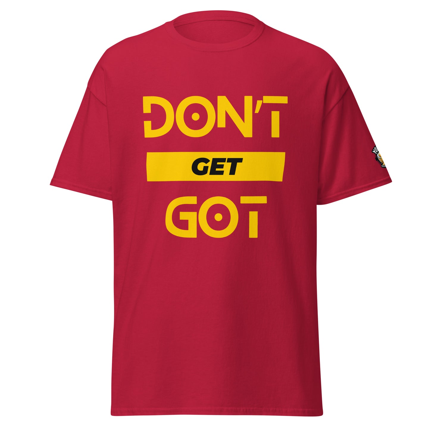 Don't Get Got
