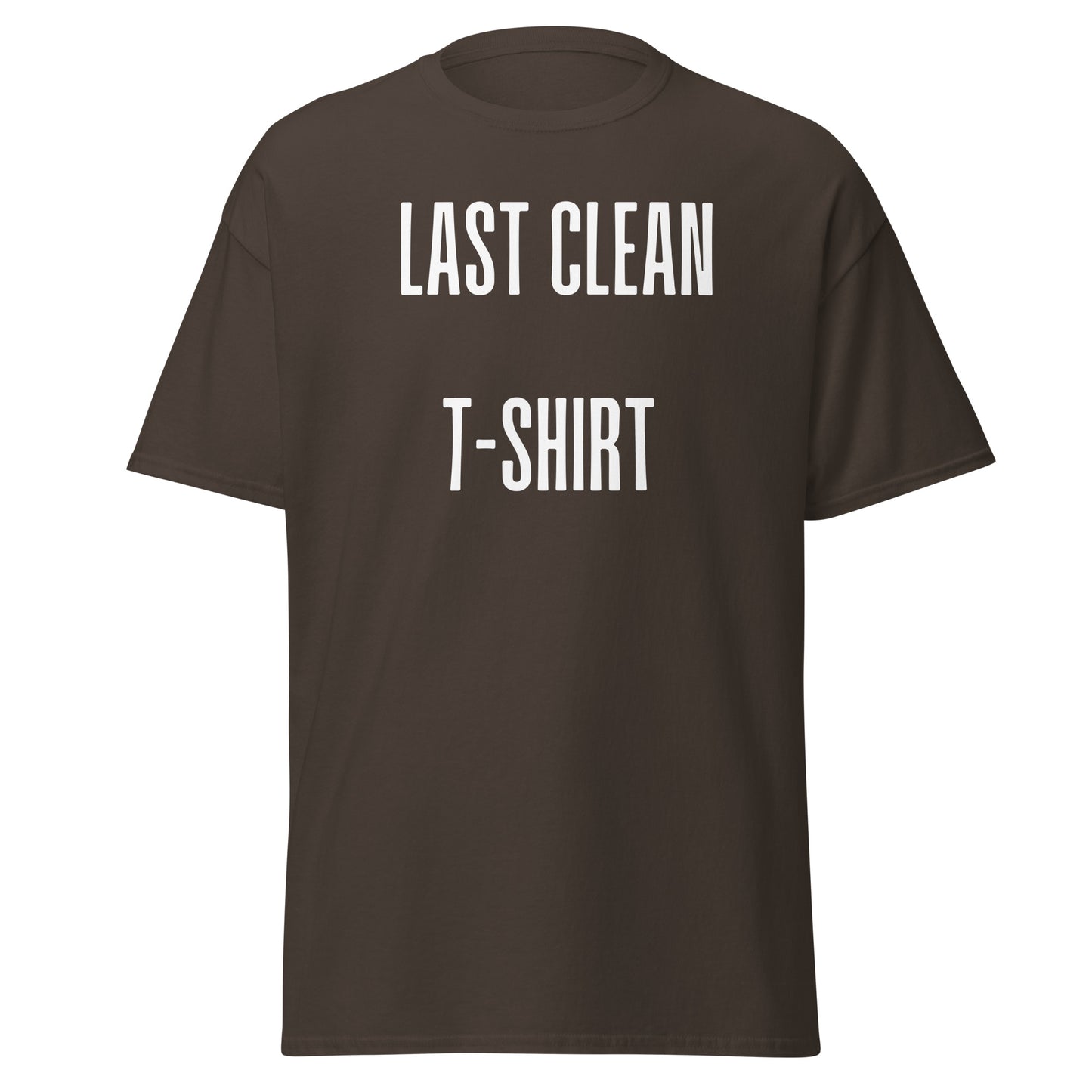 Last Clean T-Shirt