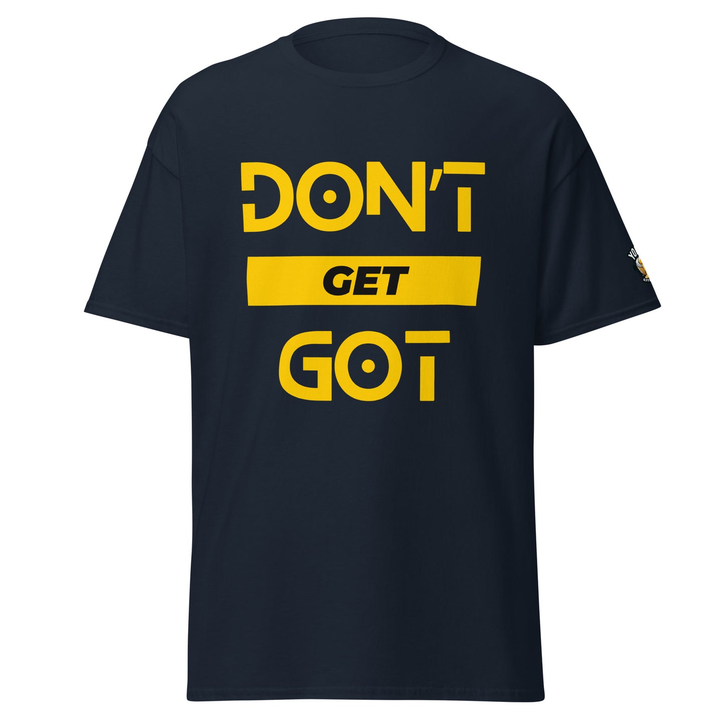 Don't Get Got