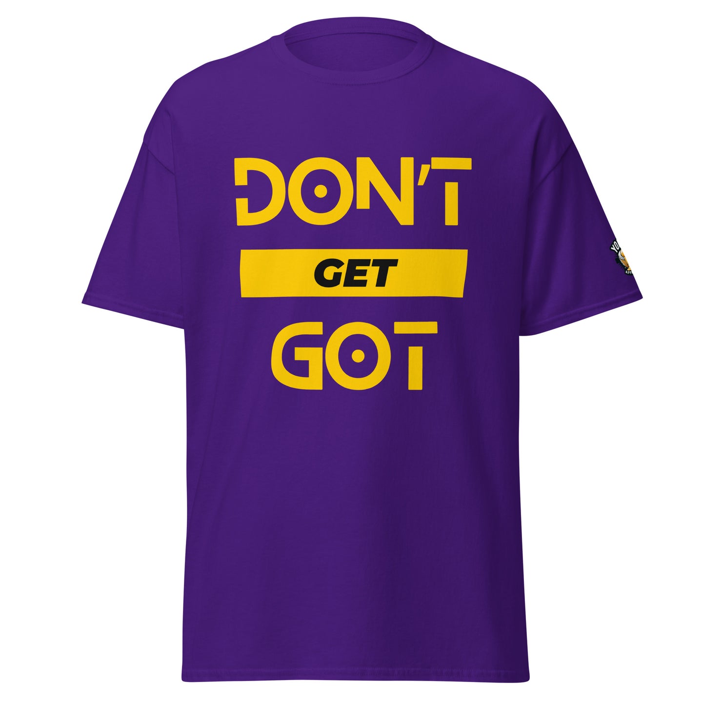 Don't Get Got