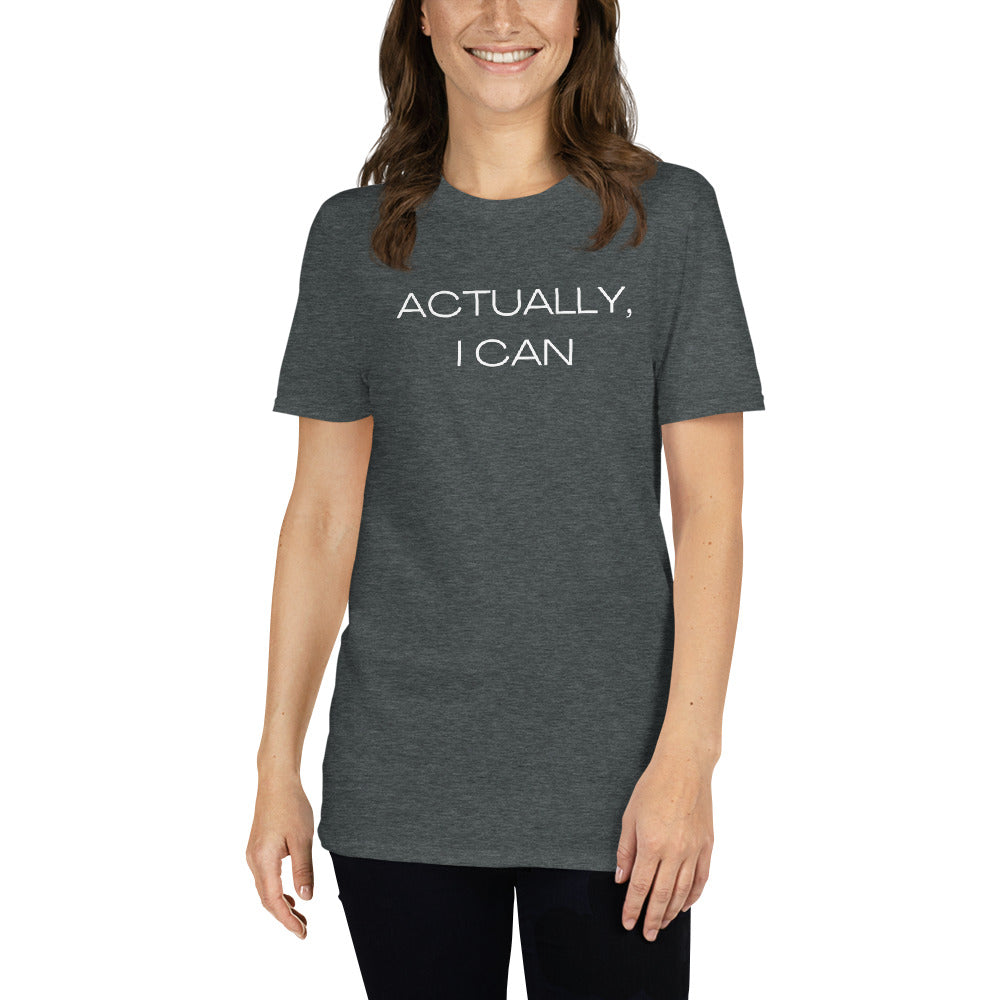 Actually, I Can