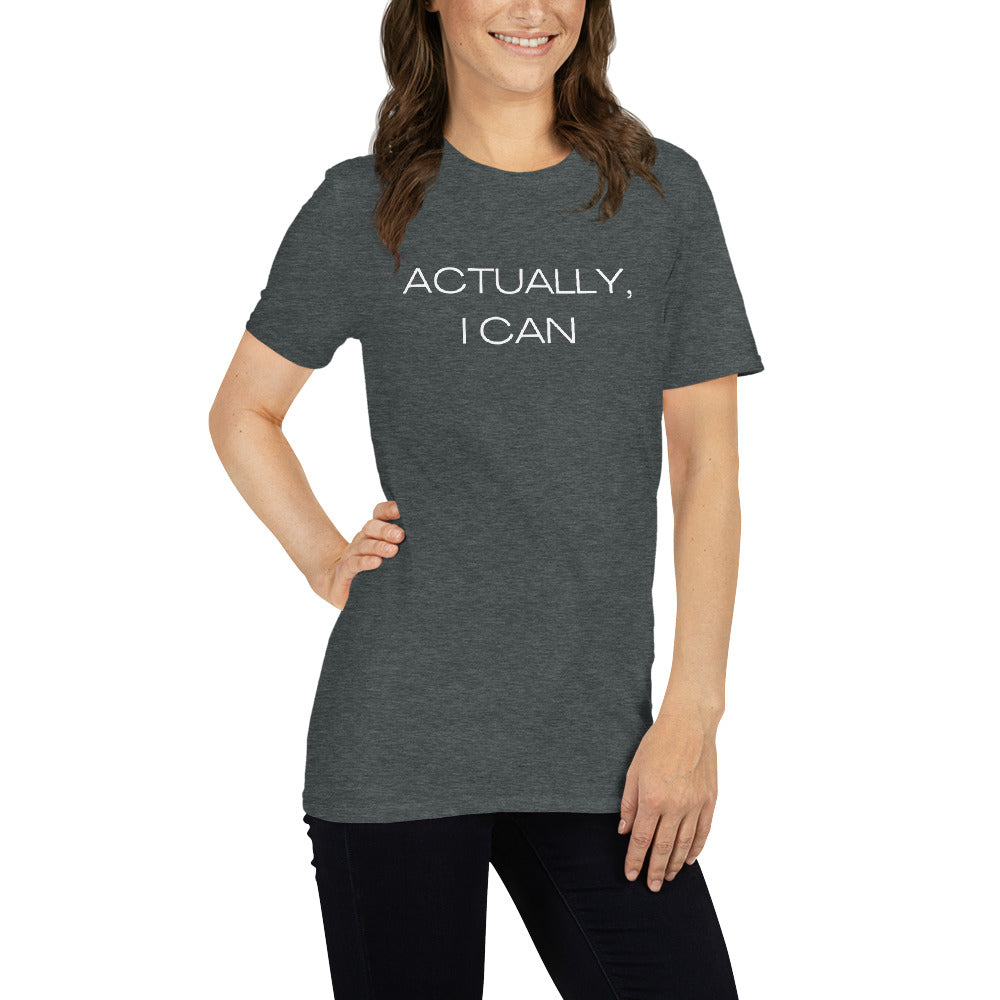Actually, I Can