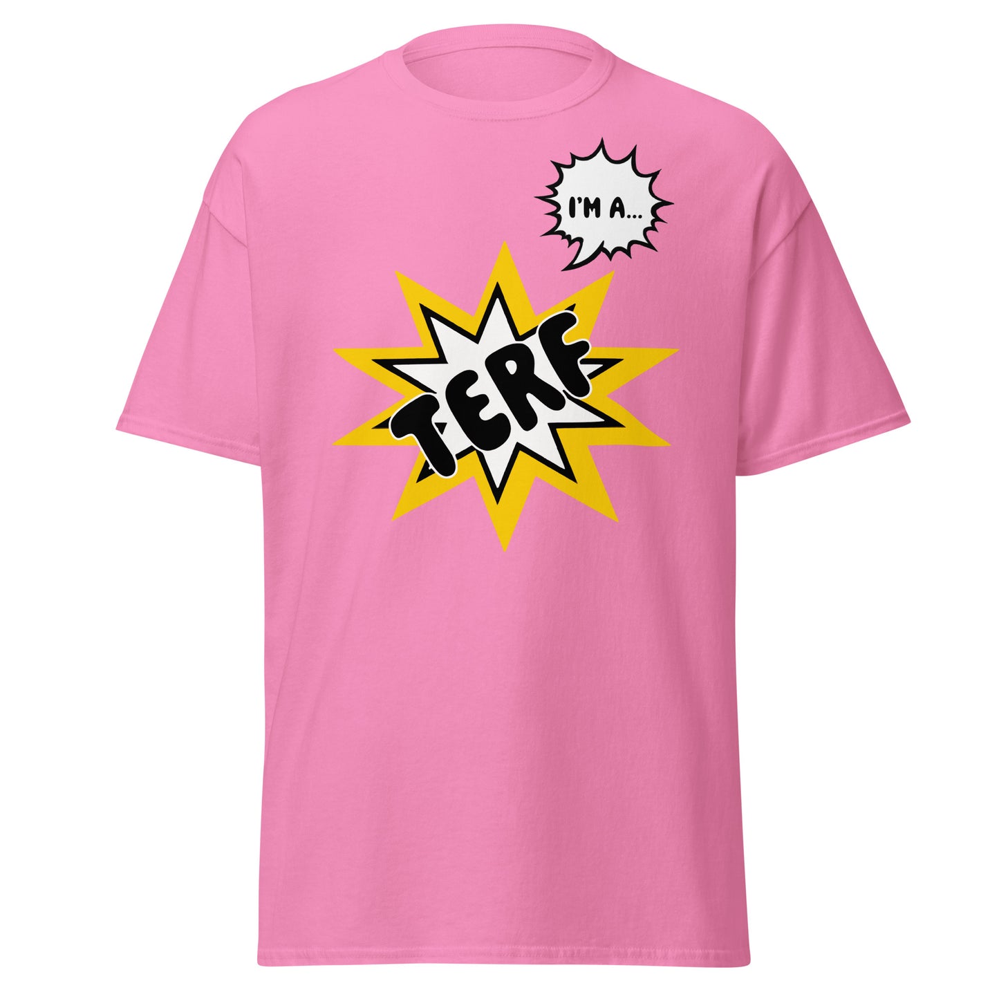 I'm A TERF - Coloured