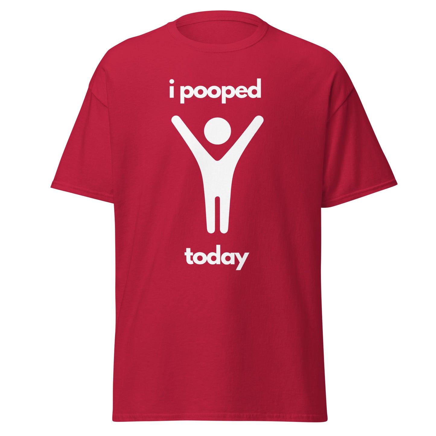 I Pooped Today