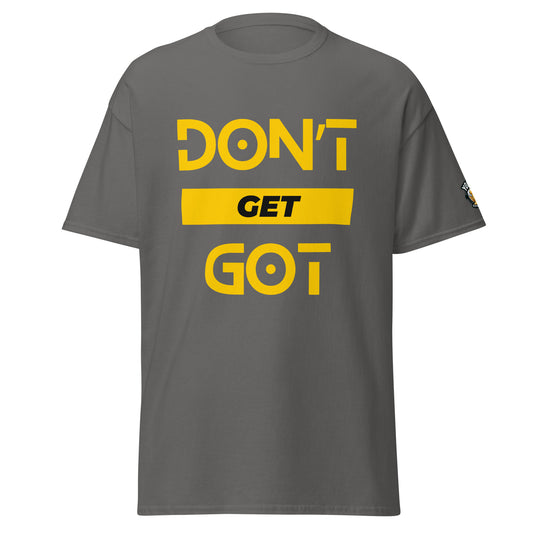Charcoal Don't Get Got T-Shirt, front view