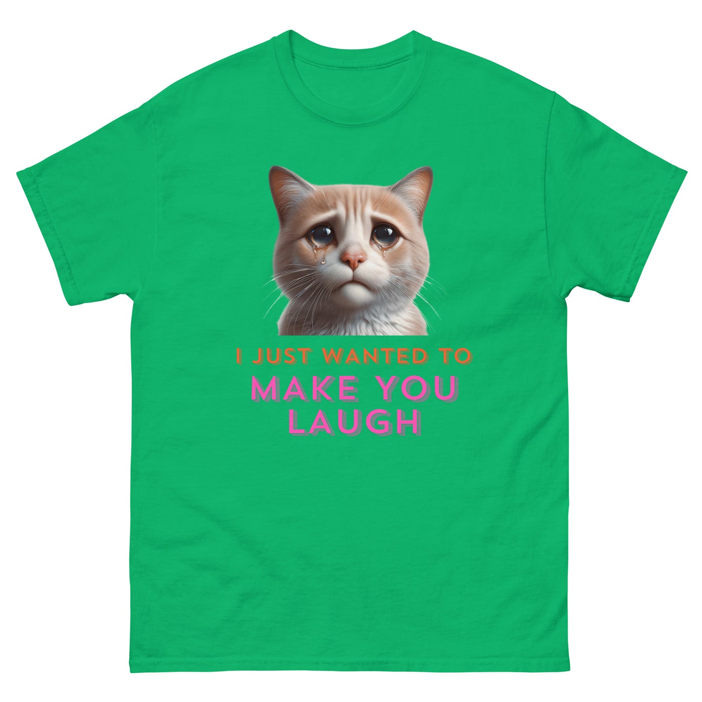 I Just Wanted To Make You Laugh