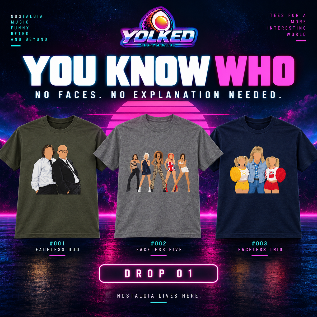 Yolked Apparel YOU KNOW WHO Drop 01 featuring three faceless nostalgia T-shirts